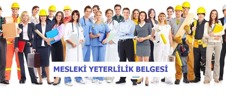  MYK MESLEKİ YETERLİLİK BELGELERİNİZİ BİRLİKTE ALALIM.